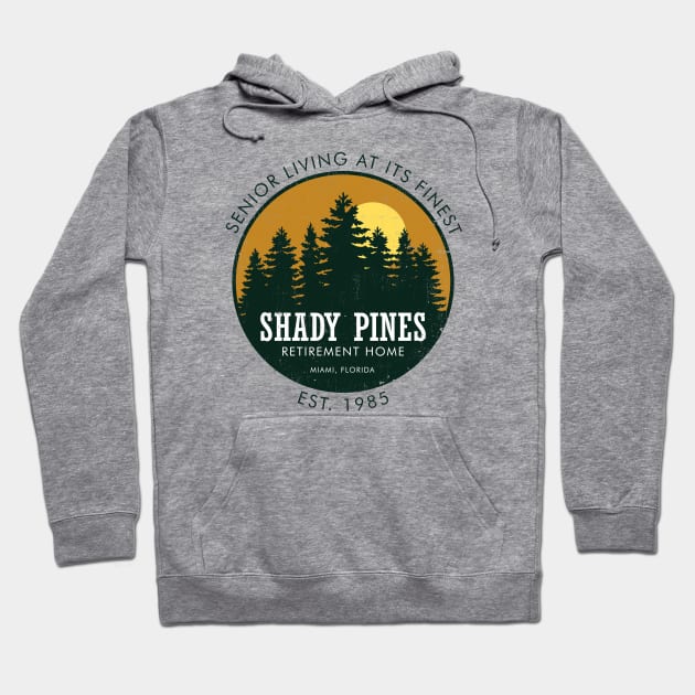 Shady Pines Retirement Home ✅ 80's Tv Series Hoodie by Sachpica